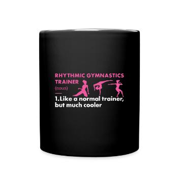 Gymnast Trainer Definition Rhythmic Gymnastics - Tasse einfarbig - Schwarz - Vorne