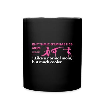 Gymnast Mom Definition Rhythmic Gymnastics - Tasse einfarbig - Schwarz - Vorne