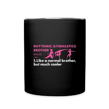Gymnast Brother Definition Rhythmic Gymnastics - Tasse einfarbig - Schwarz - Vorne