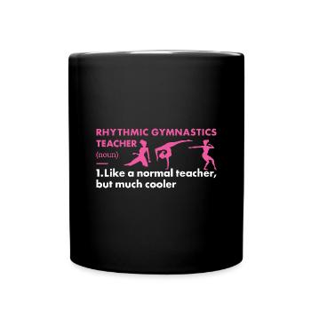 Gymnast Teacher Definition Rhythmic Gymnastics - Tasse einfarbig - Schwarz - Vorne