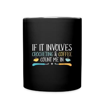Kaffee & Häkeln - Tasse einfarbig - Schwarz - Vorne