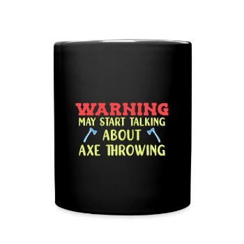 Axe throw axe throwing - Full Colour Mug - black - Front