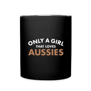 Chien Seulement Une Fille Qui Aime Aussie - Mug uni - noir - Devant