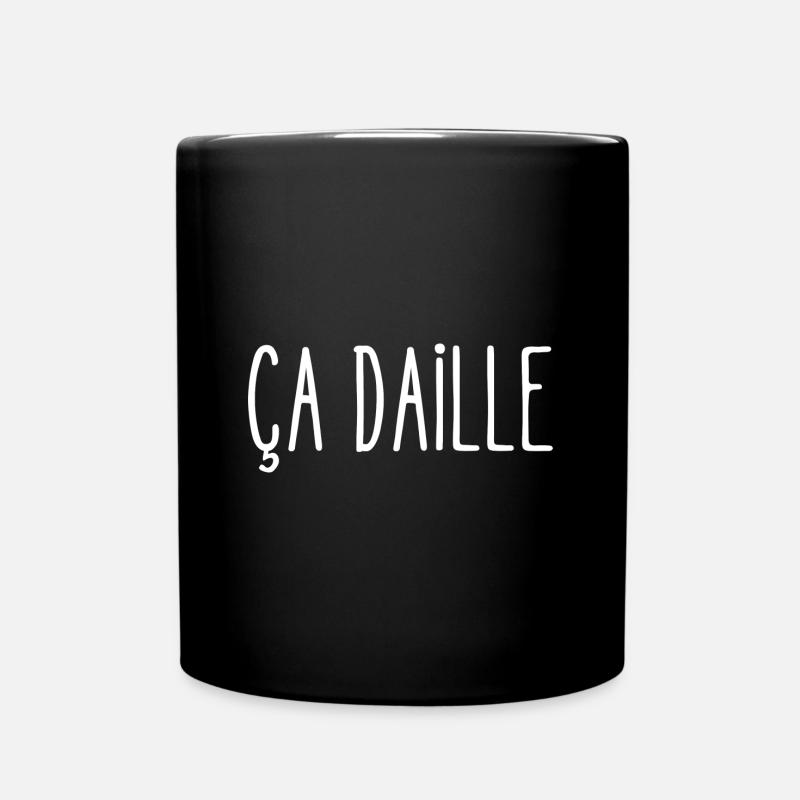 ça daille - Mug uni - noir