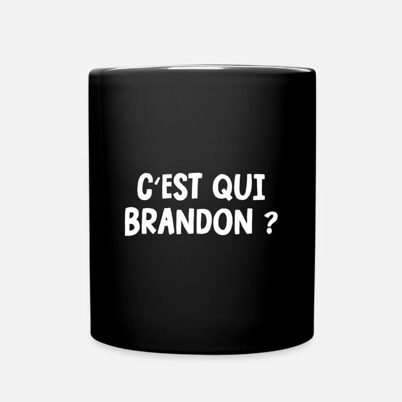 c'est qui brandon - Mug uni - noir