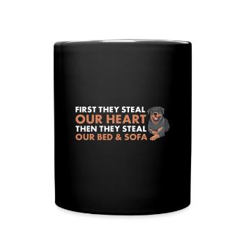 First They Steal Our Heart Rottweiler - Tasse einfarbig - Schwarz - Vorne