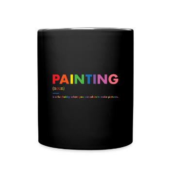 Painter Definition Painting - Full Colour Mug - black - Front