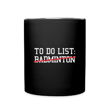 Sport To Do List Badminton - Tasse einfarbig - Schwarz - Vorne