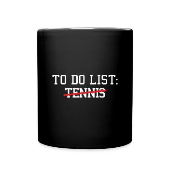 Sport To Do List Tennis - Tasse einfarbig - Schwarz - Vorne