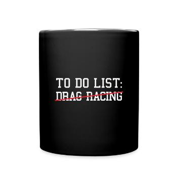 Sport To Do List Drag Racing - Tasse einfarbig - Schwarz - Vorne