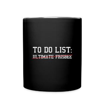 Sport To Do List Ultimate Frisbee - Tasse einfarbig - Schwarz - Vorne
