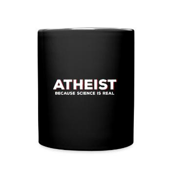 Atheismus Sprüche | Atheisten Atheist Geschenkidee - Tasse einfarbig - Schwarz - Vorne