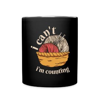 I Can't I'm Counting Knitting - Tasse einfarbig - Schwarz - Vorne