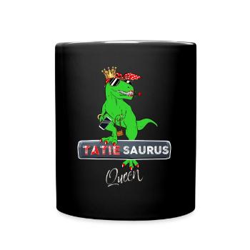 Tatie Dinosaure Tatiesaurus Queen - Mug uni - noir - Devant