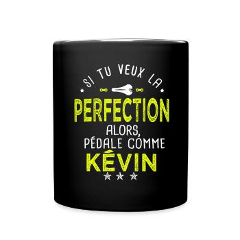 kévin si tu veux la perfection à vélo cycliste - Mug uni - noir - Devant