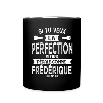 frédérique tu veux la perfection à vélo cycliste - Mug uni - noir - Devant