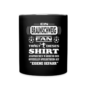 Fußball Fan Fussballverein Braunschweig - Tasse einfarbig - Schwarz - Vorne