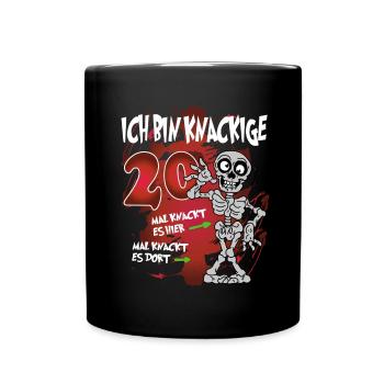 Geburtstag 20 Knackige Jahre Skelett Knochen - Tasse einfarbig - Schwarz - Vorne