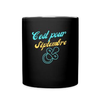 Un Rêve de Septembre : Bébé et Nouveaux Départs ! - Mug uni - noir - Devant