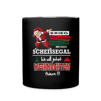 Weihnachten Christmas Lustig Feiern Scheissegal - Tasse einfarbig - Schwarz - Vorne