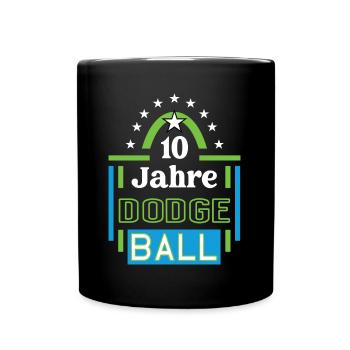 Dodgeball Jubiläum 10 Jahre Trainer Spieler Jubi - Tasse einfarbig - Schwarz - Vorne