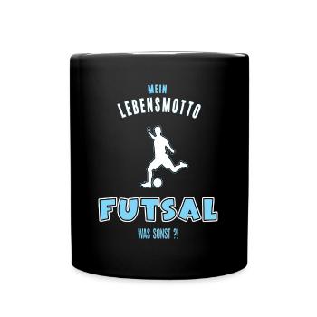 Futsal Futsaler Futsalfan Futsalspieler Fußball - Tasse einfarbig - Schwarz - Vorne