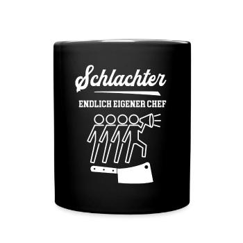 Schlachter Chef Schlachterei Metzger Fleischer - Tasse einfarbig - Schwarz - Vorne