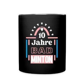 Badminton Jubiläum 10 Jahre Trainerin Spielerin - Tasse einfarbig - Schwarz - Vorne