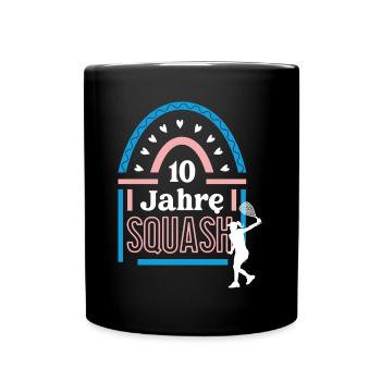 Squash Jubiläum 10 Jahre Trainerin Spielerin - Tasse einfarbig - Schwarz - Vorne