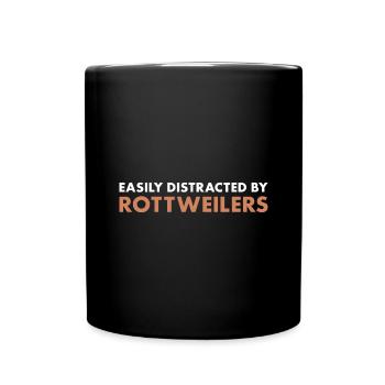 Easily Distracted By Rottweiler - Tasse einfarbig - Schwarz - Vorne