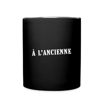 à l'ancienne - Mug uni - noir - Devant