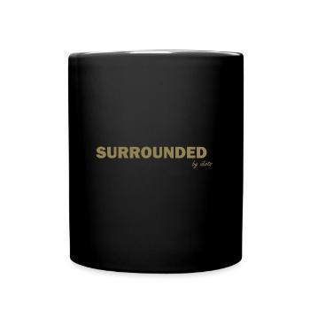 Surrounded by Idiots Funny Sayings - Full Colour Mug - black - Front