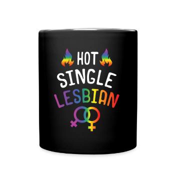 LGBT Gay Pride Lesbian Hot Single Lesbian - Full Colour Mug - black - Front