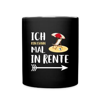 Geschenk für Rentner Ruhestand - Rente - Tasse einfarbig - Schwarz - Vorne