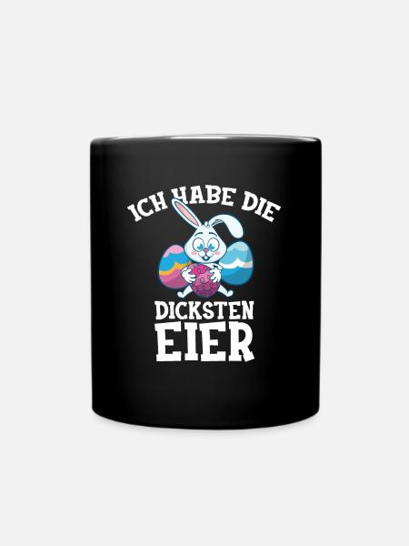 Spruch Ostern dicke eier osterhase ostereier - Tasse einfarbig - Schwarz