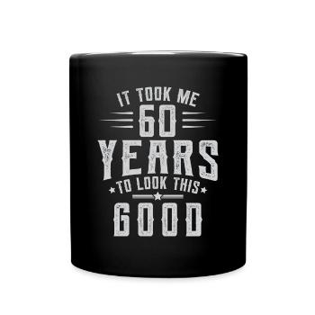 Dauerte 60 Jahre, um diese gute Geburtstagsgeschenkidee zu schauen - Tasse einfarbig - Schwarz - Vorne