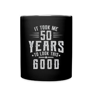 Dauerte 50 Jahre, um diese gute Geburtstagsgeschenkidee zu schauen - Tasse einfarbig - Schwarz - Vorne
