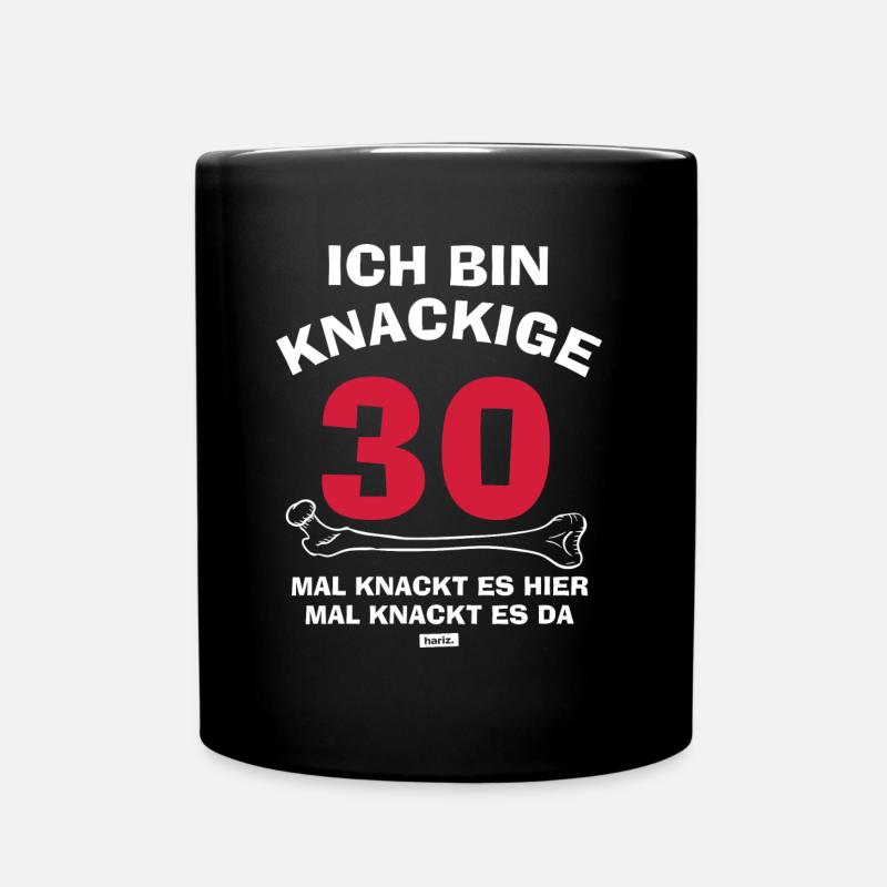 Ich Bin Knackige 30 Mal Knackt Es Hier Mal Knackt - Tasse einfarbig - Schwarz
