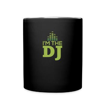 I am the DJ - Tasse einfarbig - Schwarz - Vorne