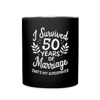 50th Wedding Anniversary Survived 50 Years Of - Full Colour Mug - black - Front
