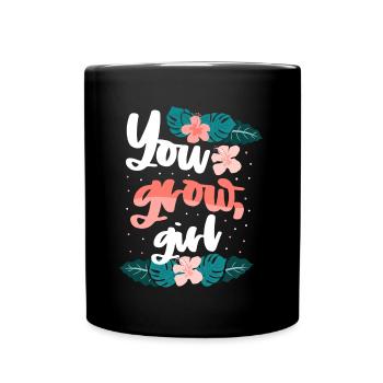 Funny Gardening You Grow Girl Plant Lover Crazy - Full Colour Mug - black - Front