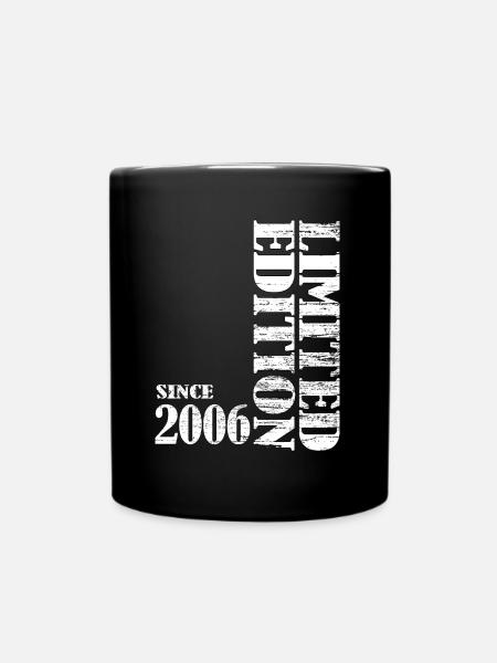 16 Geburtstag Limited edition since 2006 - Tasse einfarbig - Schwarz