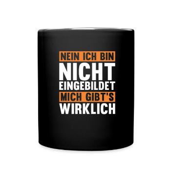 Sarkusmus Spruch Schwarzer Humor Lustiges Ironie - Tasse einfarbig - Schwarz - Vorne