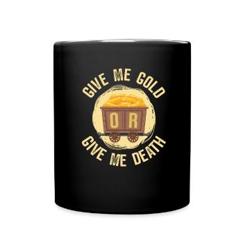 Gold Mining Gold Mine - Full Colour Mug - black - Front
