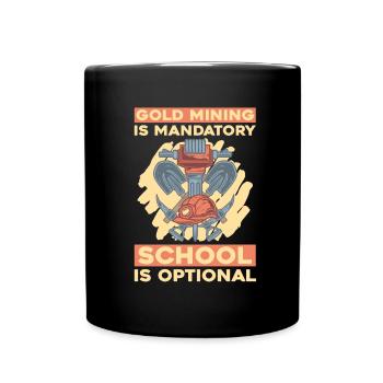 Gold Mining Gold Mine - Full Colour Mug - black - Front