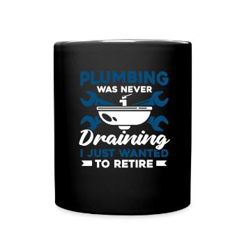 Plumber Sanitary Heating Engineer Plant Mechanic - Full Colour Mug - black - Front