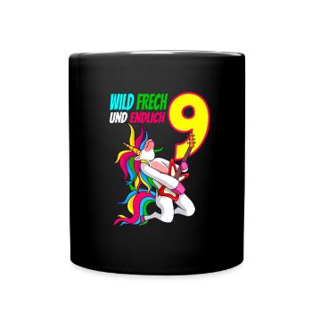 Wild Frech Endlich 9 - 9. Geburtstag Geschenk - Tasse einfarbig - Schwarz - Vorne