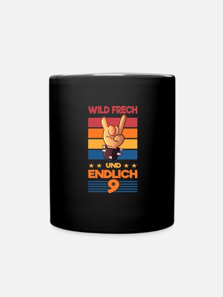 Wild Frech endlich 9 Rockmusik 9. Geburtstag - Tasse einfarbig - Schwarz