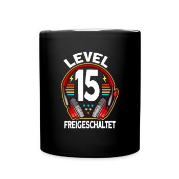 Level 15 Freigeschaltet 15. Geburtstag Gamer - Tasse einfarbig - Schwarz - Vorne