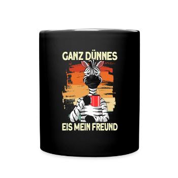 dünnes eis mein Freund - Zebra Kaffee Guten Morgen - Tasse einfarbig - Schwarz - Vorne